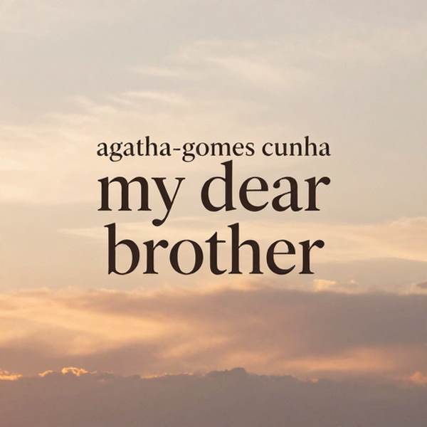 دانلود آهنگ agatha gomes cunha my dear brother