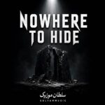 دانلود آهنگ Nowhere to Hide دانلود آهنگ Nowhere to Hide